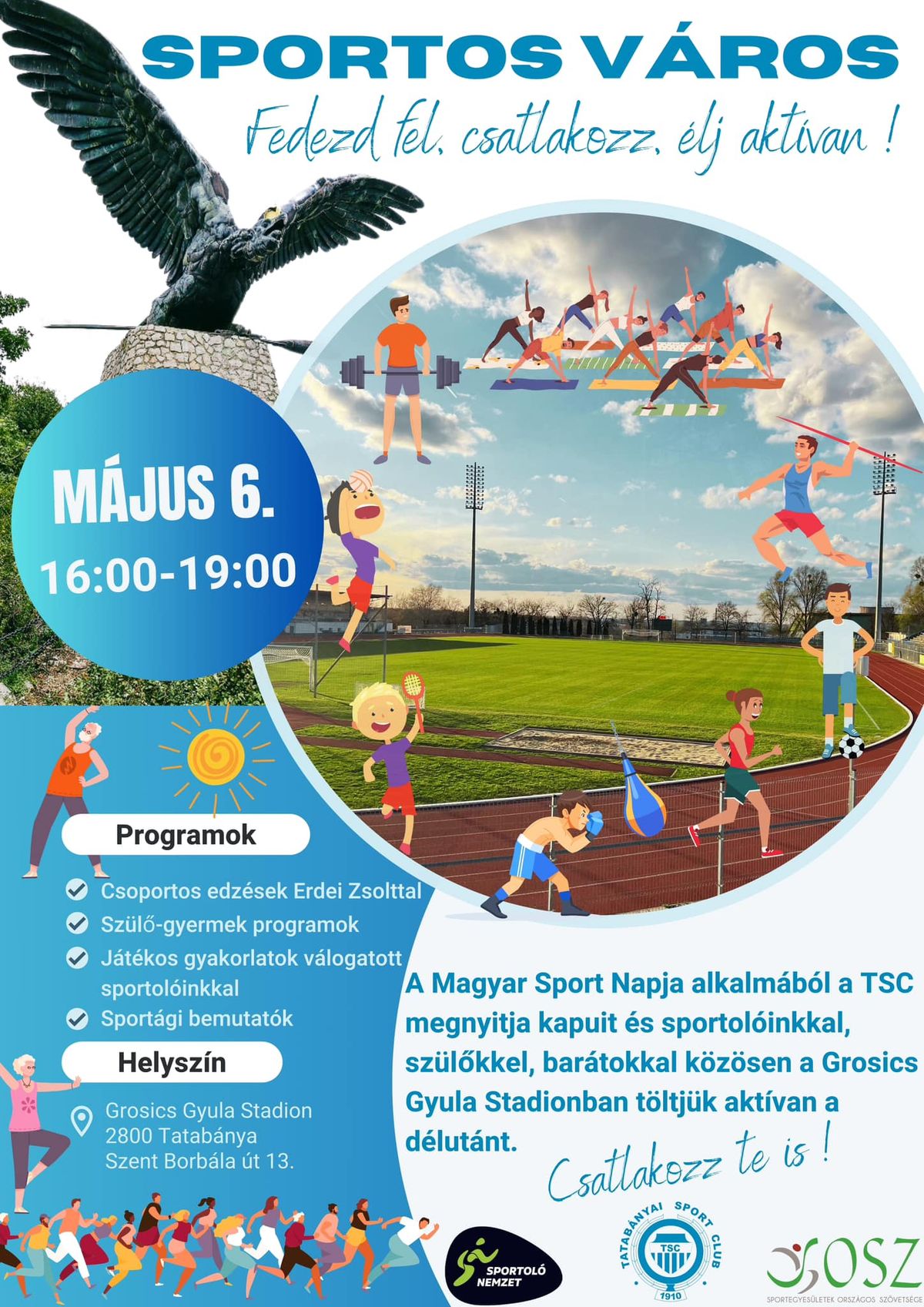 Május 6-án különleges programokon vehetnek részt a Grosics Gyula Stadionba kilátogatók. A Magyar Sport Napja alkalmából egy rendezvény keretében tölthetik majd az időt a sport szerelmesei.