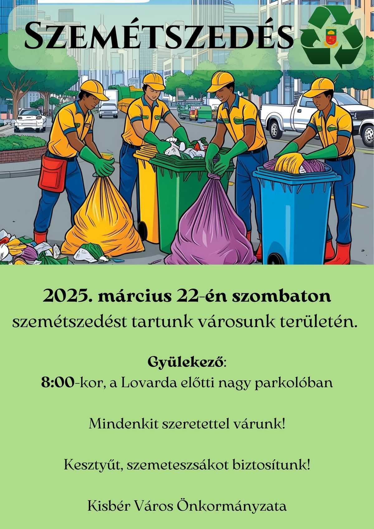 Összefogásra hívják a kisbérieket a hétvégén. A nagyszabású szemétszedés célja, hogy megtisztítsák a város közterületeit.